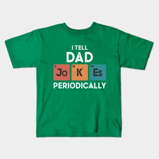 I Tell Dad Jokes Periodically Vintage Kids T-Shirt